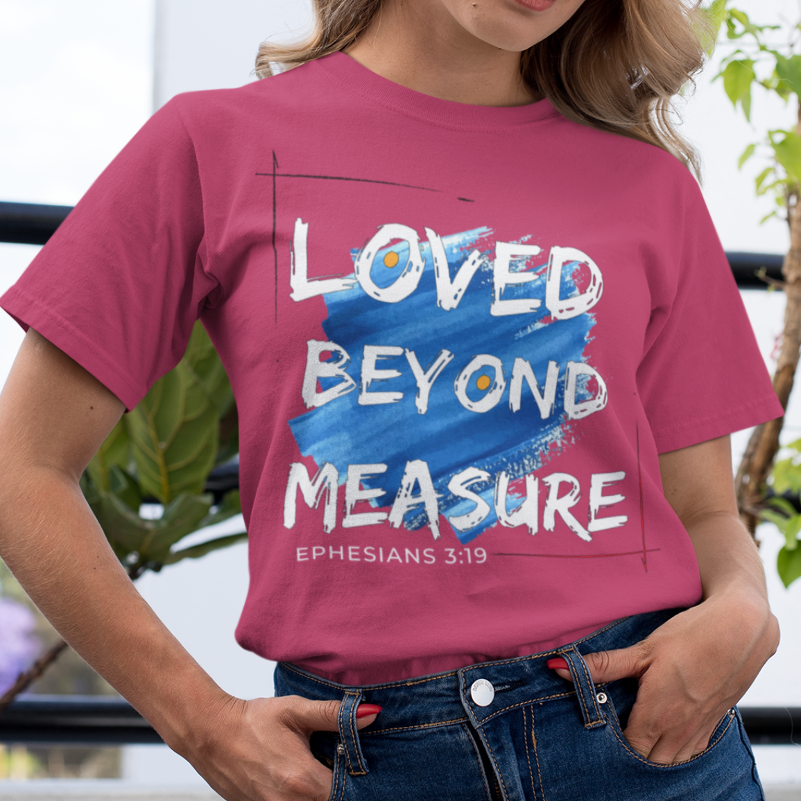 Loved Beyond Measure T-Shirt