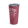 We Love Because He First Loved Us Tumbler 20oz