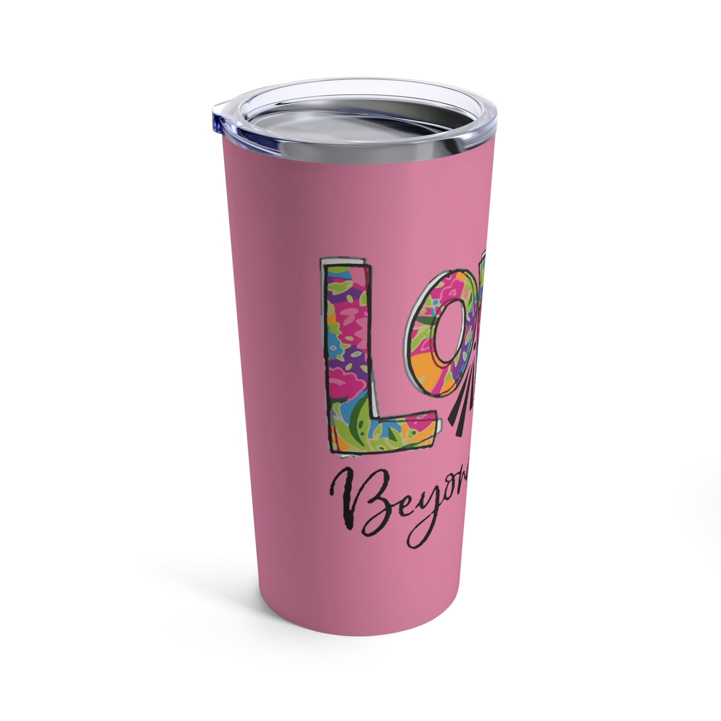 Loved Beyond Measure Tumbler 20oz