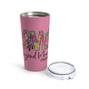 Loved Beyond Measure Tumbler 20oz