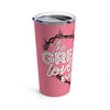 The Greatest Story Ever Told Tumbler 20oz