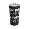 Look Back &amp; Thank God Tumbler 20oz