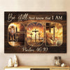 Be Still And Know That I Am God Wall Art Canvas